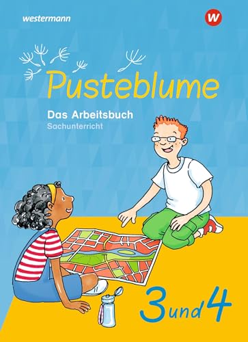 Pusteblume. Das Arbeitsbuch Sachunterricht - Allgemeine Ausgabe 2021: Arbeitsbuch 3 und 4