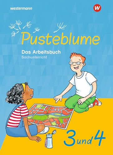 Pusteblume. Das Arbeitsbuch Sachunterricht - Allgemeine Ausgabe 2021: Arbeitsbuch 3 und 4 Pusteblume. Das Arbeitsbuch Sachunterricht - Allgemeine Ausgabe 2021: Arbeitsbuch 3 und 4