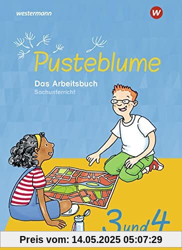 Pusteblume. Das Arbeitsbuch Sachunterricht / Pusteblume. Das Arbeitsbuch Sachunterricht - Allgemeine Ausgabe 2021: Allgemeine Ausgabe 2021 / Arbeitsbuch 3 und 4