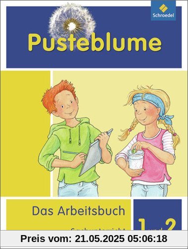 Pusteblume. Das Arbeitsbuch Sachunterricht - Allgemeine Ausgabe 2013: Arbeitsbuch 1 und 2