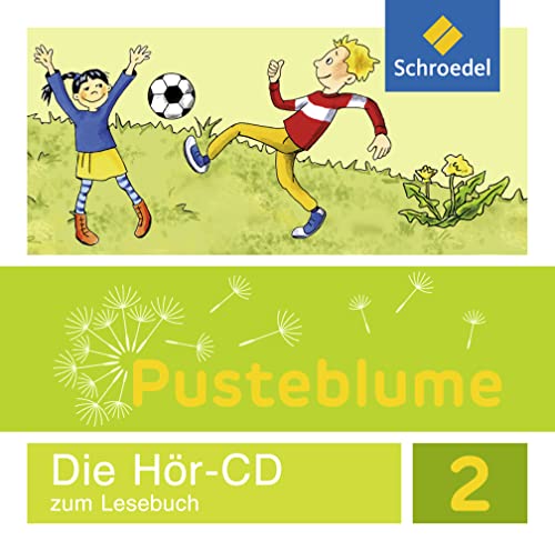 Pusteblume. Das Lesebuch - Ausgabe 2015 für Berlin, Brandenburg, Mecklenburg-Vorpommern, Sachsen-Anhalt und Thüringen: Hör-CD 2 von Schroedel