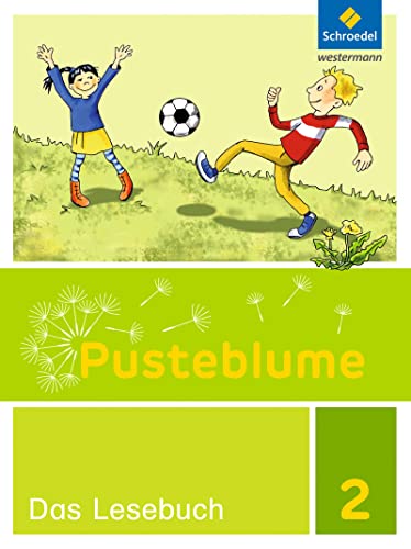 Pusteblume. Das Lesebuch - Ausgabe 2015 für Berlin, Brandenburg, Mecklenburg-Vorpommern, Sachsen-Anhalt und Thüringen: Schülerband 2