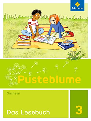 Pusteblume. Das Lesebuch - Ausgabe 2017 für Sachsen: Schülerband 3