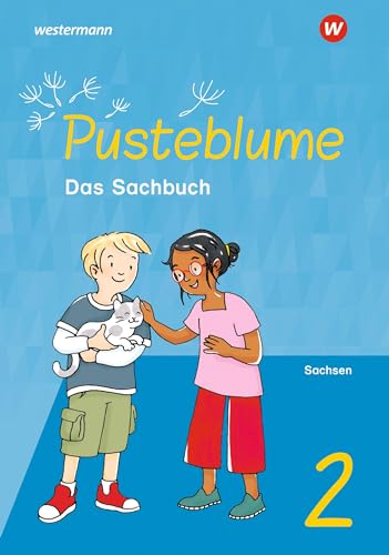Pusteblume. Sachunterricht - Ausgabe 2022 für Sachsen: Schulbuch 2