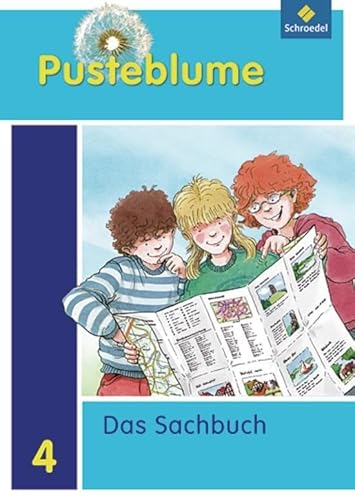 Pusteblume. Das Sachbuch - Ausgabe 2011 für Niedersachsen: Schülerband 4