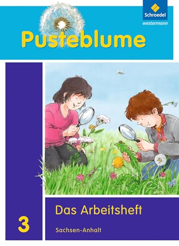 Pusteblume. Das Sachbuch - Ausgabe 2011 für Sachsen-Anhalt: Arbeitsheft 3 + FIT MIT Pusteblume. Das Sachbuch - Ausgabe 2011 für Sachsen-Anhalt: Arbeitsheft 3 + FIT MIT