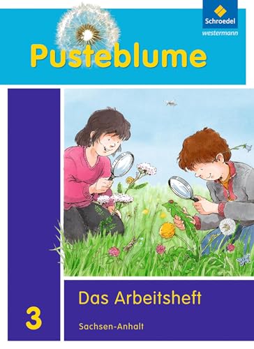 Pusteblume. Das Sachbuch - Ausgabe 2011 für Sachsen-Anhalt: Arbeitsheft 3 + FIT MIT