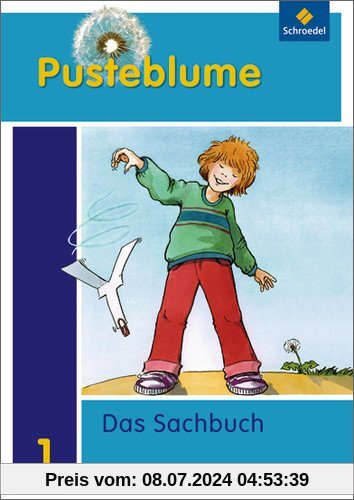 Pusteblume. Das Sachbuch - Ausgabe 2011 für das 1. Schuljahr in Niedersachsen und Rheinland-Pfalz: Arbeitsheft 1 + FIT MIT: 1. Schuljahr - Ausgabe 2011