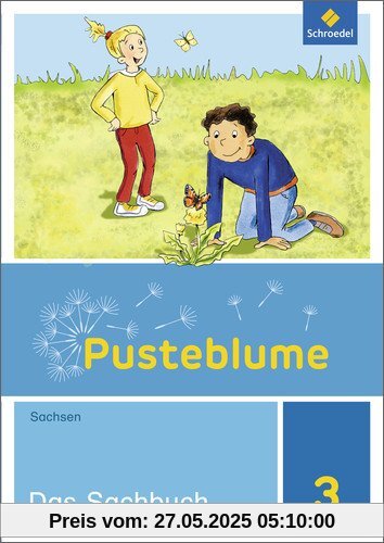 Pusteblume. Das Sachbuch - Ausgabe 2014 für Sachsen: Schülerband 3