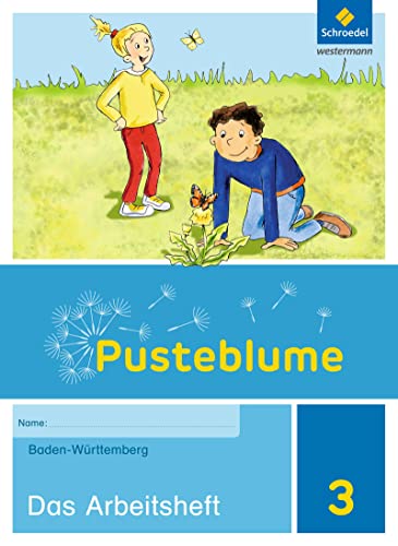 Pusteblume. Sachunterricht - Ausgabe 2016 für Baden-Württemberg: Arbeitsheft 3