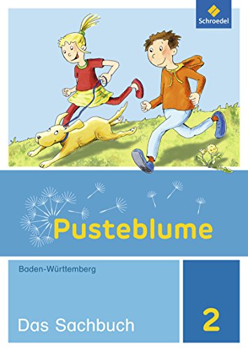 Pusteblume. Sachunterricht - Ausgabe 2016 für Baden-Württemberg: Schülerband 2 von Schroedel Verlag GmbH