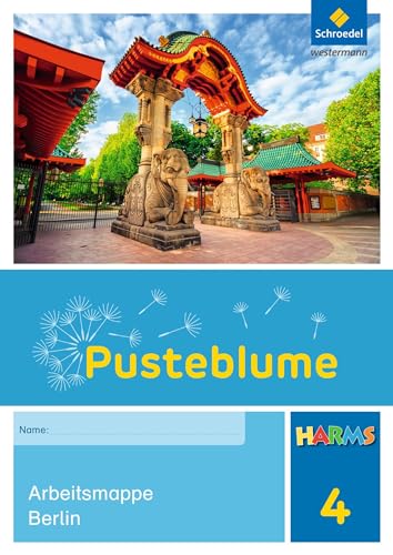 Pusteblume. Sachunterricht - Ausgabe 2016 für Berlin und Brandenburg: Harms Arbeitsmappe 4 Berlin