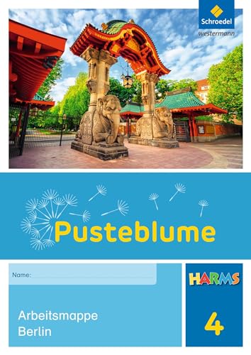 Pusteblume. Sachunterricht - Ausgabe 2016 für Berlin und Brandenburg: Harms Arbeitsmappe 4 Berlin Pusteblume. Sachunterricht - Ausgabe 2016 für Berlin und Brandenburg: Harms Arbeitsmappe 4 Berlin