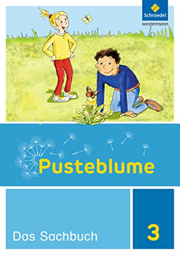 Pusteblume. Sachunterricht - Ausgabe 2016 für Berlin und Brandenburg: Schülerband 3