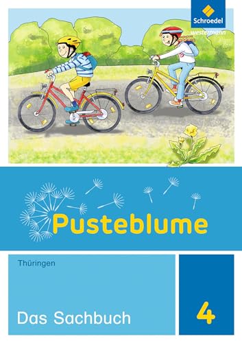 Pusteblume. Sachunterricht - Ausgabe 2017 für Thüringen: Schülerband 4 von Schroedel
