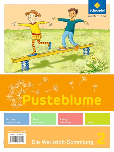 Pusteblume. Die Werkstatt-Sammlung - Ausgabe 2016: Werkstatt-Sammlung 2 von Schroedel Verlag GmbH