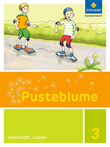 Pusteblume. Die Werkstatt-Sammlung - Ausgabe 2016: Werkstatt: Lesen 3