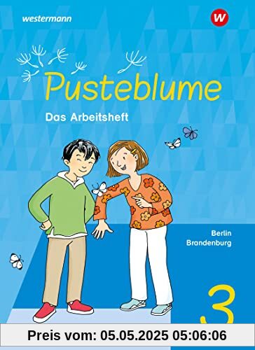 Pusteblume. Sachunterricht - Ausgabe 2023 für Berlin und Brandenburg: Arbeitsheft 3