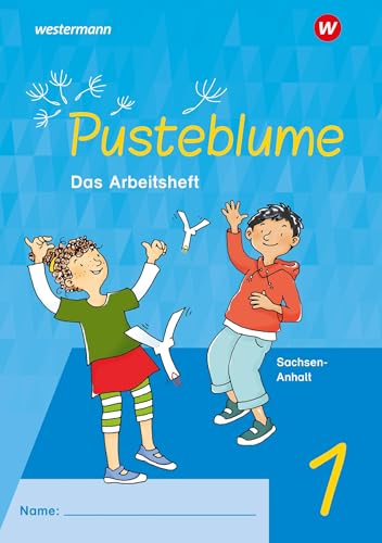 Pusteblume. Sachunterricht - Ausgabe 2024 für Sachsen-Anhalt: Arbeitsheft 1