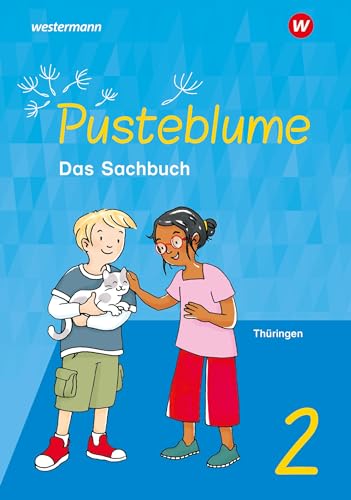 Pusteblume. Sachunterricht - Ausgabe 2024 für Thüringen: Schulbuch 2