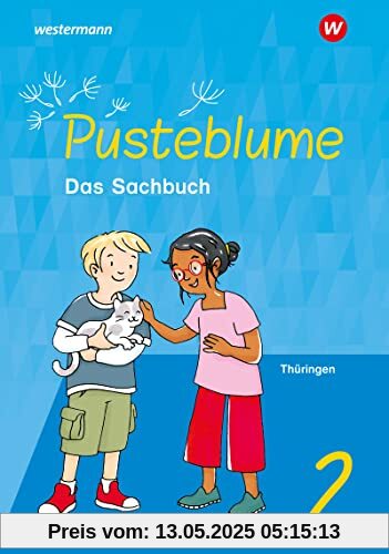 Pusteblume. Sachunterricht - Ausgabe 2024 für Thüringen: Schülerband 2
