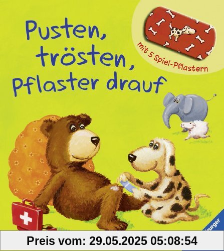 Pusten, trösten, Pflaster drauf! Pusten, trösten, Pflaster drauf!