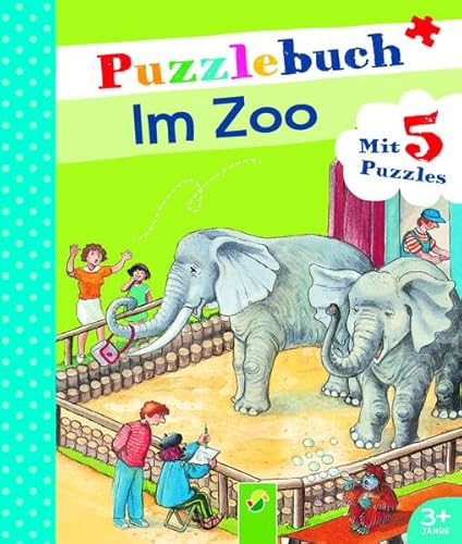 Puzzlebuch Im Zoo: Mit 5 Puzzles von Schwager & Steinlein Verlag GmbH