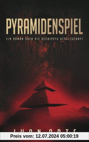 Pyramidenspiel: Ein Roman über die gechippte Gesellschaft
