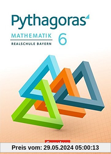Pythagoras - Realschule Bayern: 6. Jahrgangsstufe - Schülerbuch