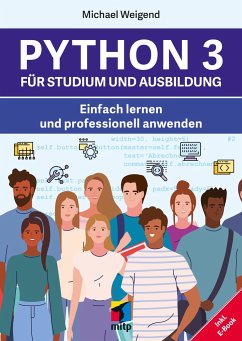 Python 3 für Studium und Ausbildung von MITP-Verlag