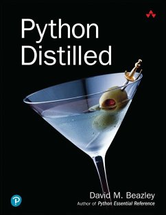 Python Distilled von Addison Wesley / Addison-Wesley