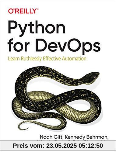 Python for DevOps: Learn Ruthlessly Effective Automation