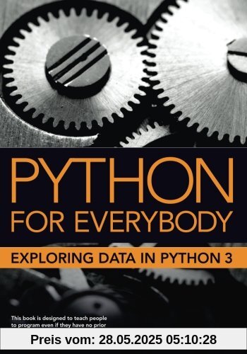 Python for Everybody: Exploring Data in Python 3