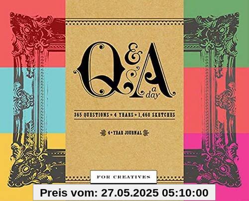 Q&A a Day for Creatives: A 4-Year Journal Q&A a Day for Creatives: A 4-Year Journal