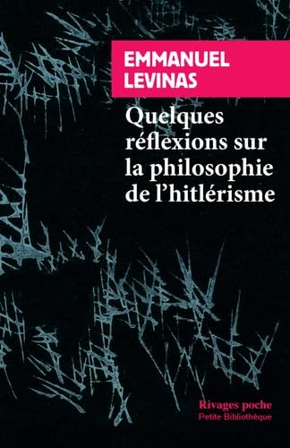 Quelques réflexions sur la philosophie de l'hitlérisme von RIVAGES