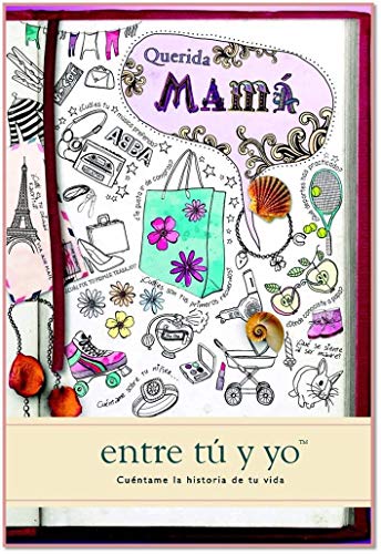 QUERIDA MAMA: Entre Tu y Yo (Cuentame la Historia de Tu Vida) von -99999