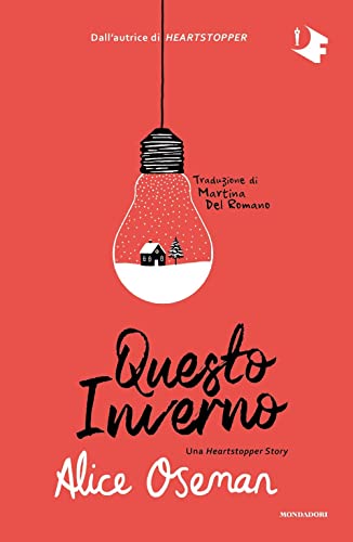 Questo inverno. Una Heartstopper story (Oscar fantastica)