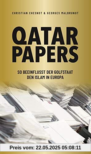 Qatar Papers: So beeinflusst der Golfstaat den Islam in Europa