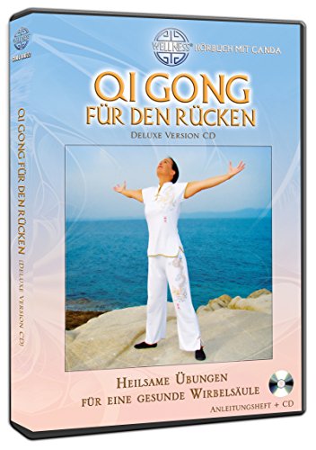 Qi Gong für den Rücken (Deluxe Version CD): Heilsame Übungen für eine gesunde Wirbelsäule (Hörbuch mit Canda) (Deluxe Version CD: Großformatiges Anleitungsheft mit CD (Hörbuch))