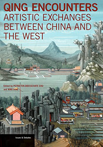 Qing Encounters: Artistic Exchanges Between China and the West (Issues & Debates) von Getty Research Institute