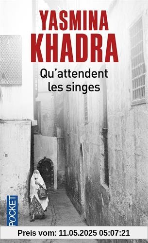 Qu'attendent les singes Qu'attendent les singes
