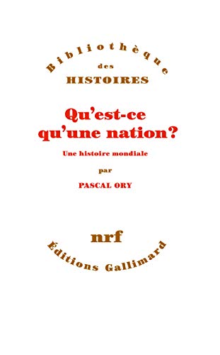 Qu'est-ce qu'une nation? - Une histoire mondiale