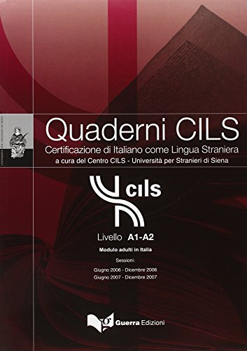 Quaderni CILS: Livello A1-A2 Modulo adulti in Italia + CD (new ed.) von Guerra Edizioni Guru
