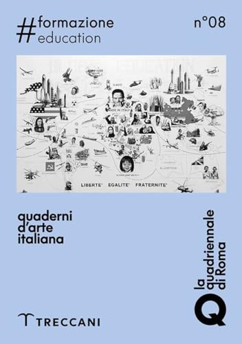Quaderni d'arte italiana. Ediz. bilingue. Formazione-Education (Vol. 8) von Treccani