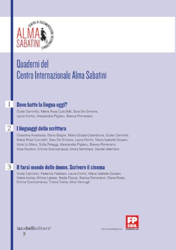 Quaderni del Centro di Documentazione Internazionale Alma Sabatini (Vol. 1-3) von Iacobellieditore