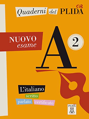 Quaderni del PLIDA A2 – Nuovo esame: L’italiano scritto parlato certificato / Übungsbuch mit Audiodateien als Download Quaderni del PLIDA A2 – Nuovo esame: L’italiano scritto parlato certificato / Übungsbuch mit Audiodateien als Download