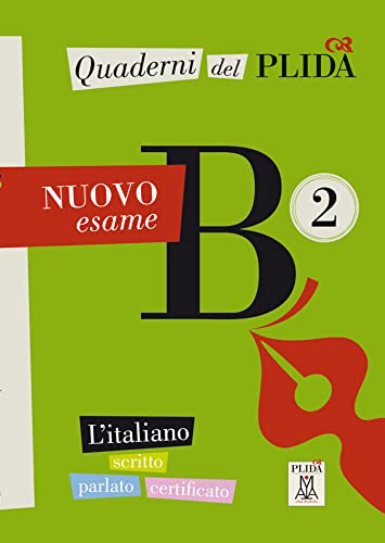 Quaderni del PLIDA B2 – Nuovo esame: L’italiano scritto parlato certificato / Übungsbuch mit Audiodateien als Download von Hueber Verlag