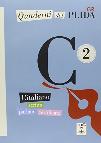 Quaderni del PLIDA C2: L’italiano scritto parlato certificato / Übungsbuch mit Audio-CD von Hueber