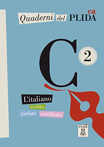 Quaderni del PLIDA C2: L’italiano scritto parlato certificato / Übungsbuch mit Audio-CD