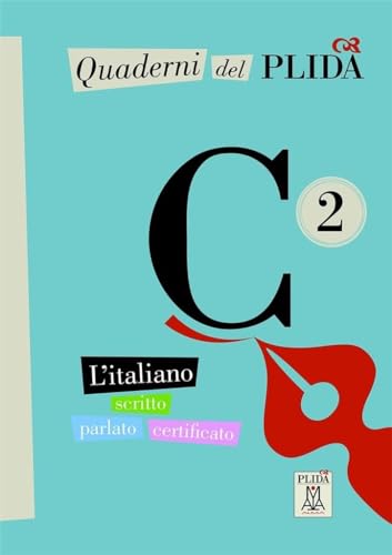 Quaderni del PLIDA: Quaderni del PLIDA C2 - libro + mp3 online von Alma edizioni